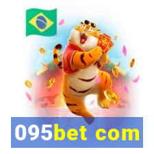 095bet com